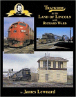 Trackside in the Land of Lincoln with Richard Ward